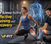 The Science Behind Effective Training and Recovery